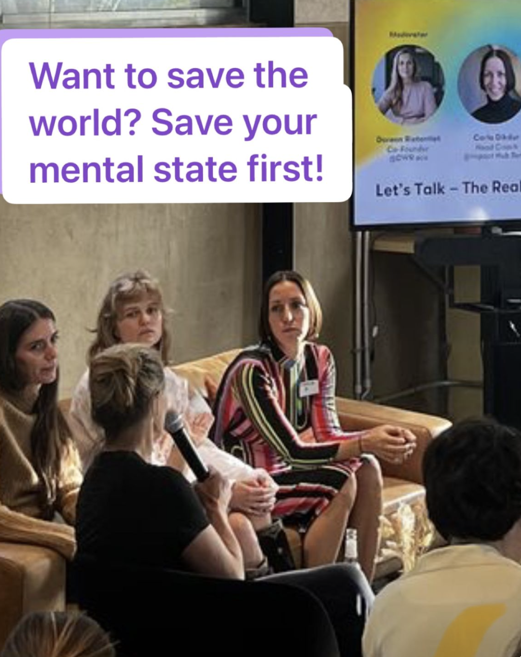 Panel discussion, Want to save the world? Save your mental state first